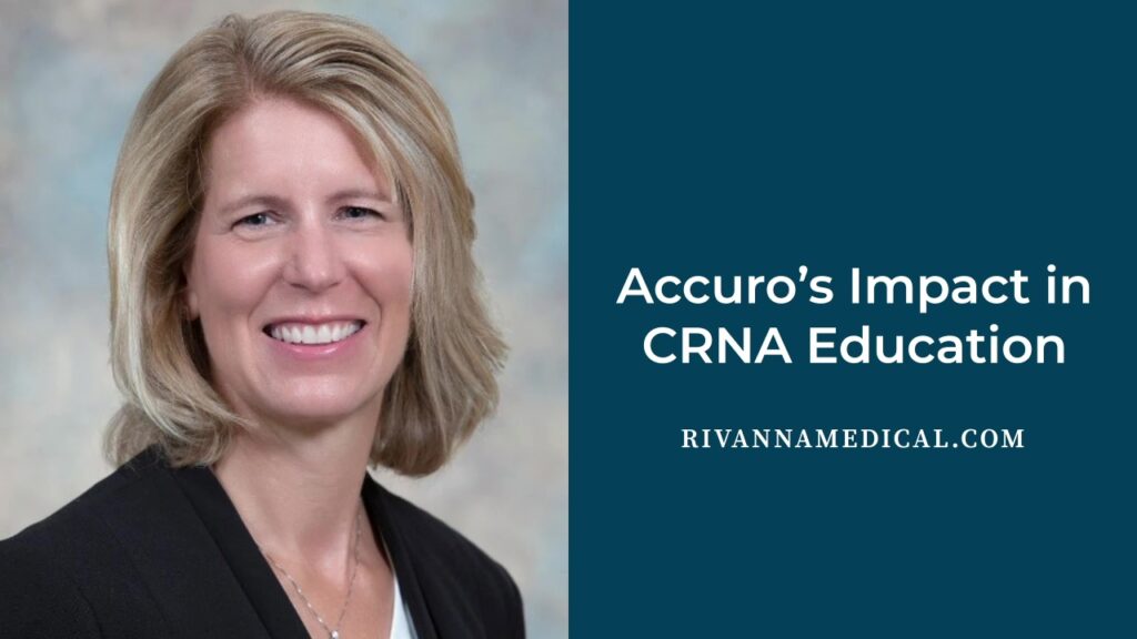 Accuro’s Impact in CRNA Education