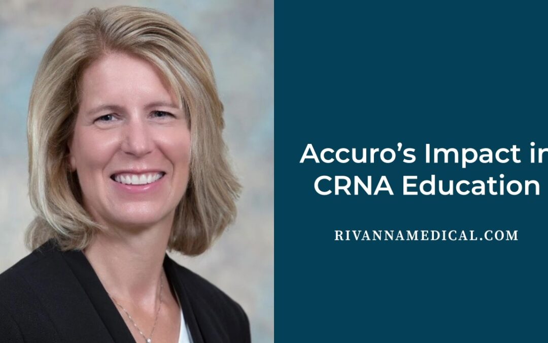 Accuro’s Impact in CRNA Education